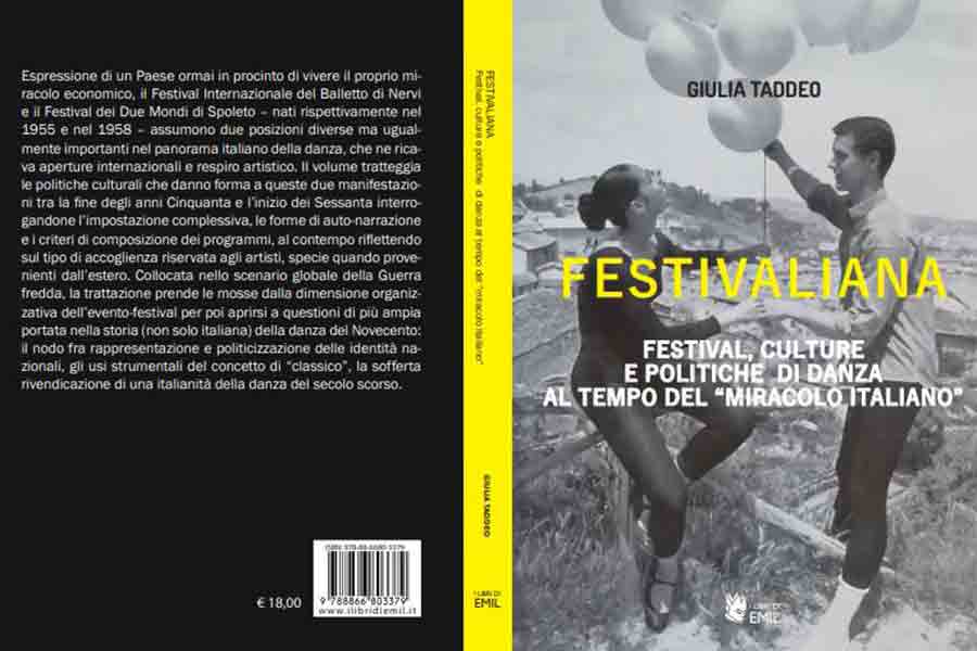 LibriANDance 2.0 - La danza nella produzione artistica del «miracolo italiano»: a proposito di Festivaliana di Giulia Taddeo Festivaliana - "Giulia Taddeo"