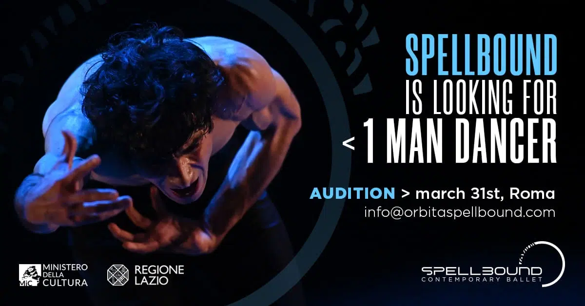 Le produzioni associate di Orbita | Spellbound in Tour a Marzo Audizione Spellbound Contemporary Ballet